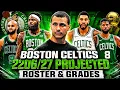 Boston Celtics New Improved Roster Starting 5 Grades Championship Prediction