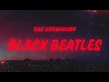 Rae Sremmurd, Gucci Mane - Black Beatles (Lyrics)