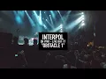 #LiveOut17 - Interpol en vivo - Obstacle 1