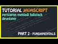 Tutorial Javascript Fundamentals - Part 2