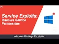 Service Exploits Insecure Service Permissions Windows PrivEsc