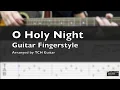Download Lagu O Holy Night Guitar Fingerstyle Tutorial with Guitar Tab