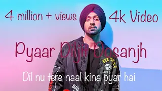 dil nu tere naal kina pyar hai diljit dosanjh new punjabi song pyaar punjabi song video hd 4k