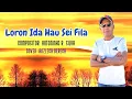 Download Lagu Loron Ida Hau sei Fila  Cover. Anzlech Berech  Compositor. Antoninho R. Silva