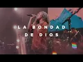 La Bondad De Dios (Live) (feat. Ileia Sharaé) - Worship Together & Church of the City