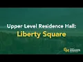 Upper Level Residence Hall Liberty Square