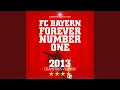 FC Bayern, Forever Number One (Bayrische Version)