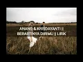 Download Lagu ANANG \u0026 KRISDAYANTI || BERARTINYA DIRIMU || LIRIK