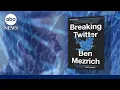 Author Ben Mezrich Elon didn t just break Twitter Twitter broke Elon