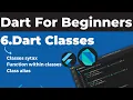 6 Dart Classes Dart Course For Beginners Dart Course Dart tutorial
