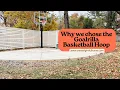 Why we love the Goalrilla Basketball Hoop