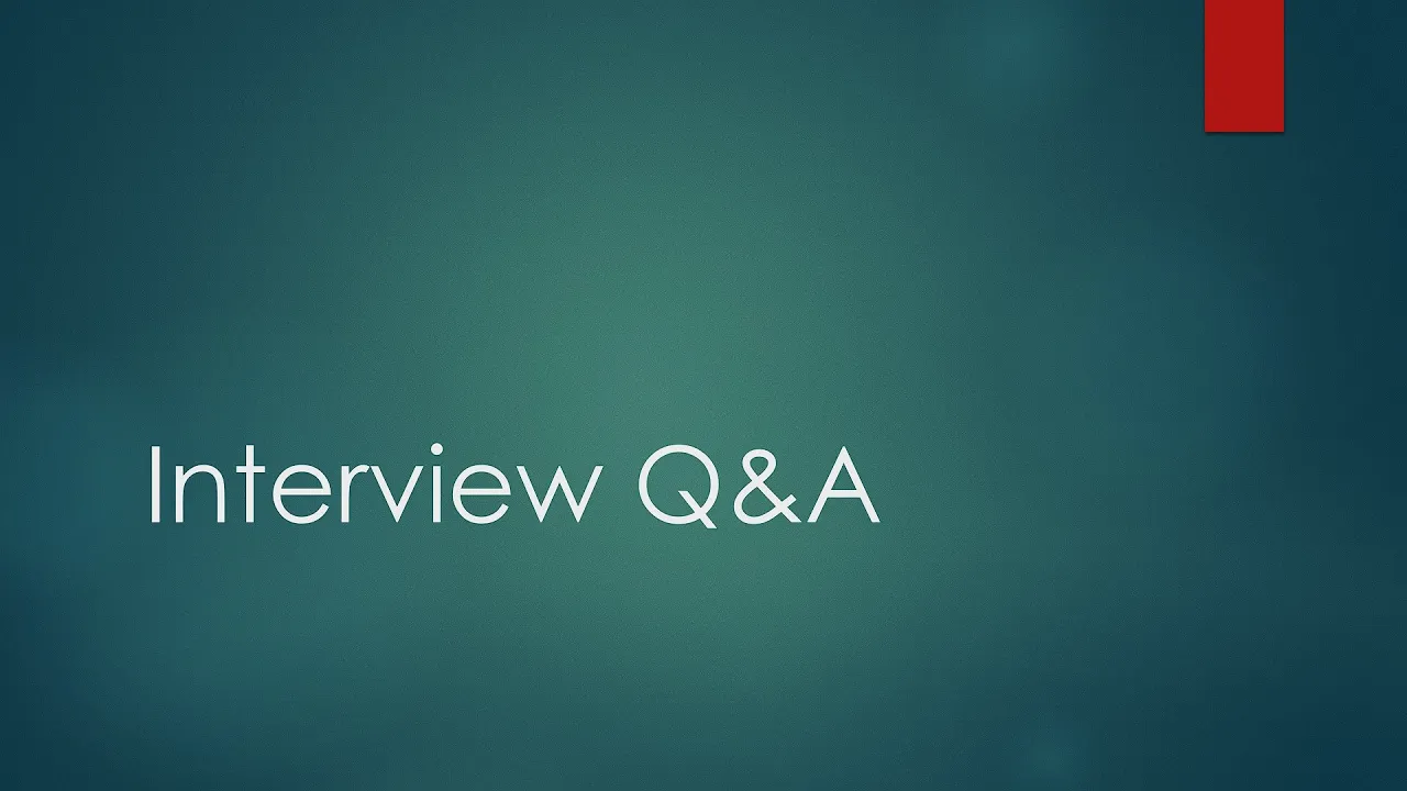 Interview Q&A