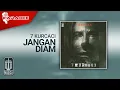 Download Lagu 7 Kurcaci - Jangan Diam (Official Karaoke Video)