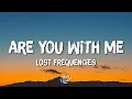 Download Lagu Lost Frequencies - Are You With Me (Lyrics)