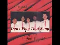 The Quests - Don't Play That Song (with lyrics)