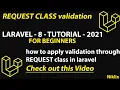 Request Class Validation in Laravel 8 how to create validation with Request Class in Laravel 8