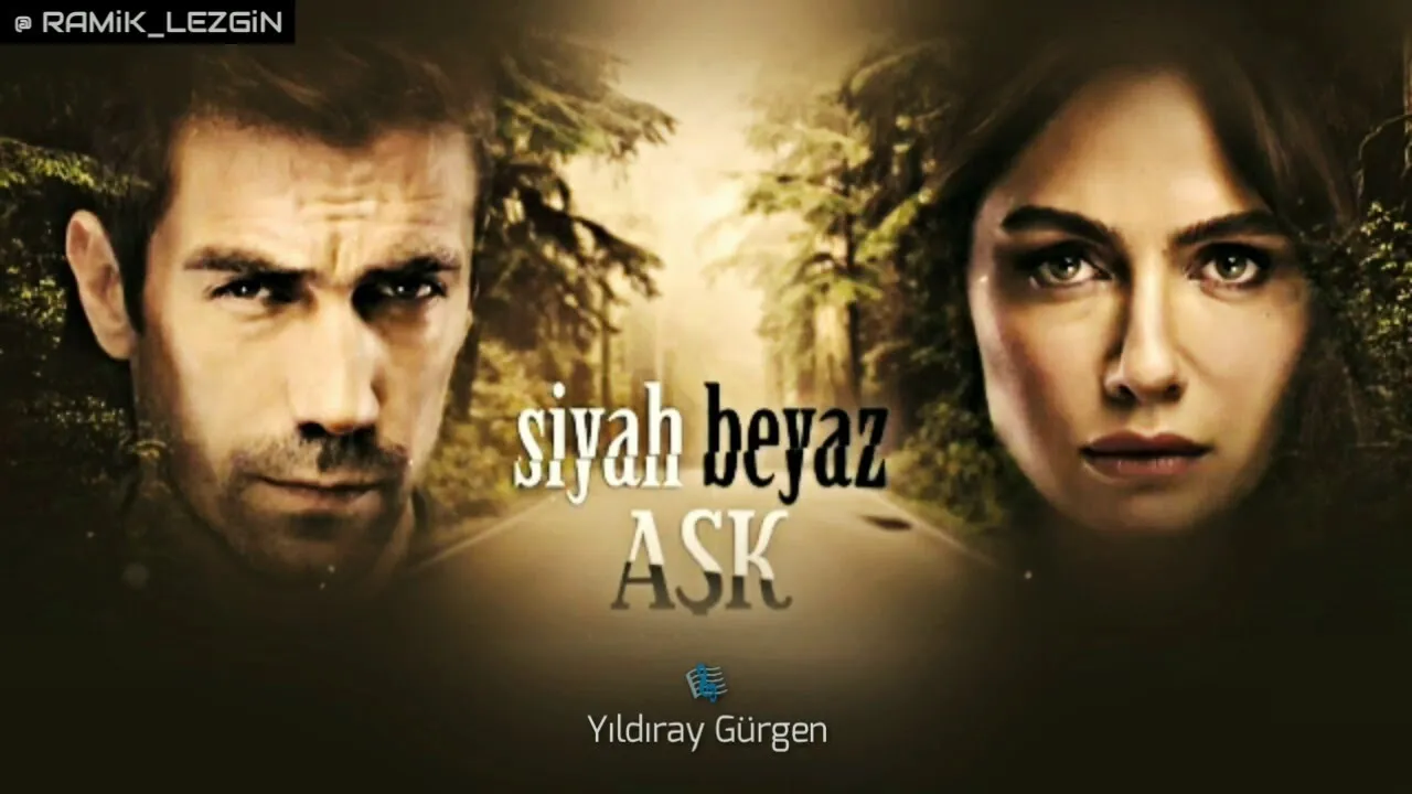 Siyah Beyaz Aşk - Çok Sevdim V2