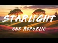 The Supermen Lovers, One Republic - Starlight (Lyrics)
