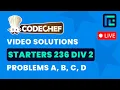 CodeChef Starters 236 Solutions - A to D by Hariom Singh TLE Eliminators