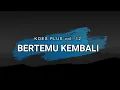 Download Lagu Koes Plus - Bertemu Kembali
