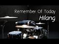 Lagu Remember Of Today - Hilang (drum cover)