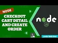 59 Add Cart Products into order when user checkouts the cart using Sequelize Express Node - NodeJS