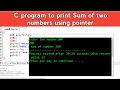 C Program to Print Sum of Two Number Using Pointer Learn Programming