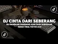 Download Lagu DJ CINTA DARI SEBERANG VIRAL TIKTOK | DJ KU PANDANG PANDANG ADIK DARI SEBERANG REMIX TERBARU 2025