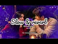 Ehna Chauni AA.. jassie gill song lyrics love vibe slow reserb song lofi song 