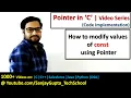 How to modify value of const variable using pointers in c programming by Sanjay Gupta