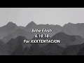 Billie Eilish - 6 18 18 for XxxTentacion