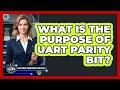 What Is the Purpose of UART Parity Bit