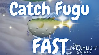 FASTEST EASIEST way to Catch FUGU in Disney Dreamlight Valley