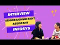 Interview with Senior Consultant Assistant of Infosys having good package