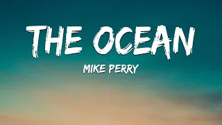 Download The Ocean - Mike Perry ft. Shy Martin (Lyrics) ~ Ember Island, ZAYN MP3