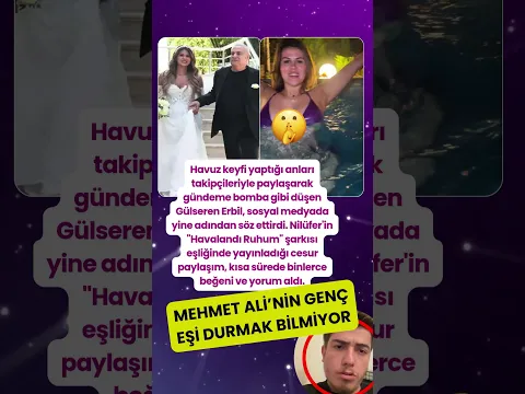 MEHMET ALİ ERBİL'İN GENÇ KARISI DURMAK BİLMİYOR