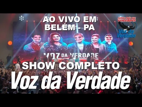 Download MP3 Show Completo em Belém - PA - 10/2022 - Voz da Verdade