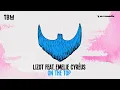 LIZOT feat. Emelie Cyréus - On The Top
