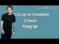 Download Lagu Ed Sheeran - Photograph (Lirik Dan Terjemahan)