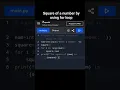 Square of a number program by using for loop-python