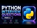 Crack Python Interviews Part 3 Intermediate