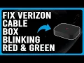 How To Fix Verizon Cable Box Blinking Red And Green Dead Box Issue - How To Troubleshoot Quickly