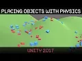 Unity 2017 Placing Objects with Physics