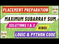 Maximum Subarray Sum Brute Force Better Approaches DSA Python Code Placements Question 5