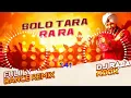 Download Lagu Bolo Tara Ra Ra || Punjabi Official Remix || Dj Raja Rock Dhanbad