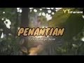 Download Lagu PENANTIAN _ ARMADA (lirik) || Cover by Cindi cintya dewi