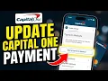 How to update your Capital One credit card payment methods - Detailed Guide