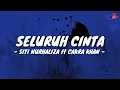 Seluruh Cinta - Siti Nurhaliza ft Cakra Khan (Lirik with English translation)