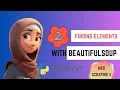 Finding Elements with Beautifulsoup part2 Learn web scraping with python 2023