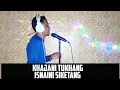 Download Lagu LAGU SINGKIL - ISNAINI SIKETANG - KHAJANI TUKHANG